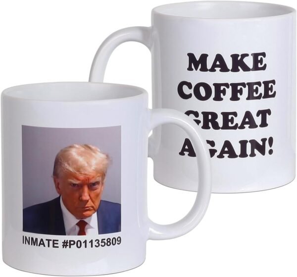 Make Coffee Great Again: Trump Mug Shot Mug