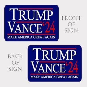 Support Trump Vance 2024 Double-Sided Yard Sign