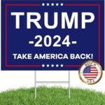 Trump 2024 Double-Sided Yard Sign - Take America Back!